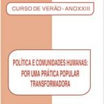 2011 – 24º Curso de Verão – A vida: Desafio à ciência, Bíblia e bioética