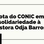 Nota de solidariedade à Pastora Odja Barros e de repúdio à violência
